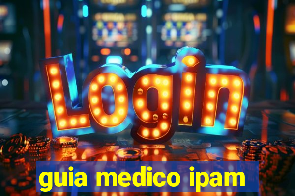 guia medico ipam